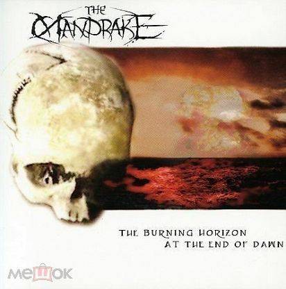 MANDRAKE - BURNING HORIZON AT THE END OF DAWN