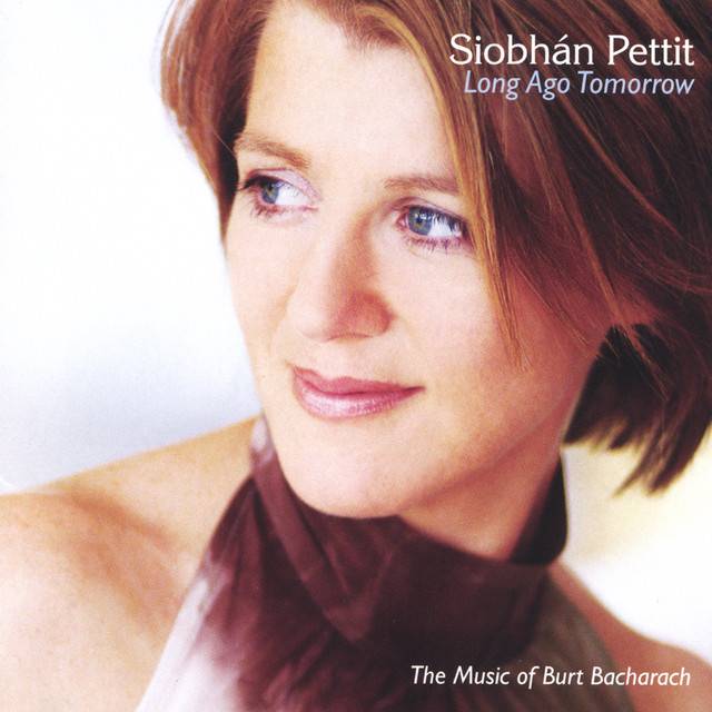 SIOBHAN PETTIT - LONG AGO TOMORROW