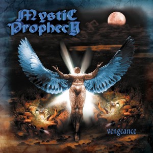 MYSTIC PROPHECY - VENGEANCE