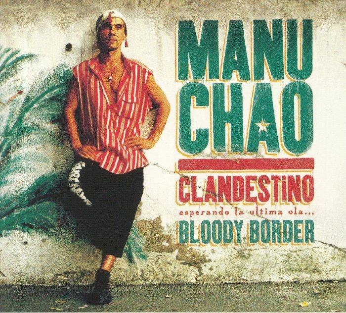 MANU CHAO - CLANDESTINO