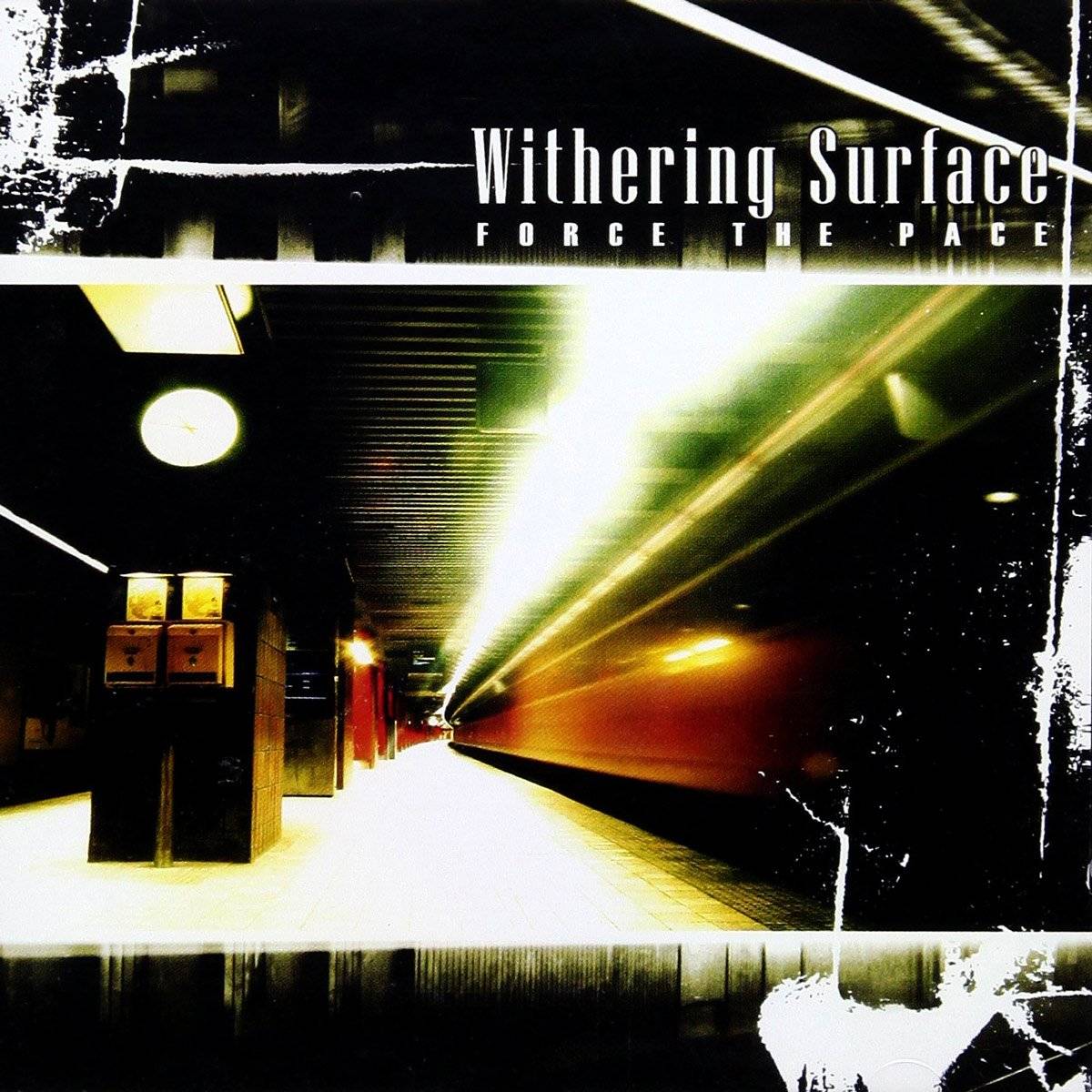 WITHERING SURFACE - FORCE THE PACE