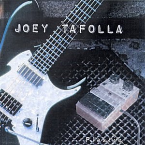 JOEY TAFOLLA - PLASTIC