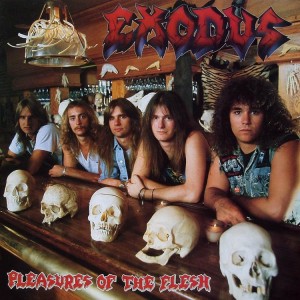 EXODUS - PLEASURES OF THE FLASH