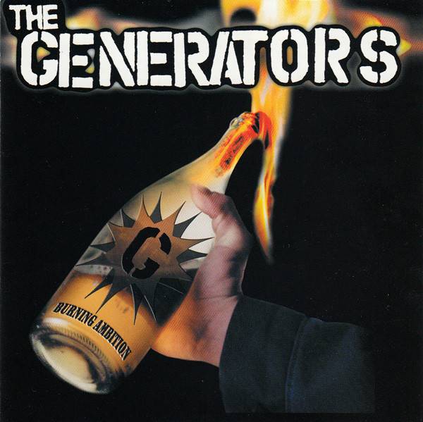 THE GENERATORS - BURNING AMBITION