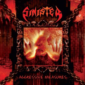 SINISTER - AGGRESIVE MEASURES