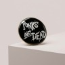 Значок - Punks not dead (Цанга) 
