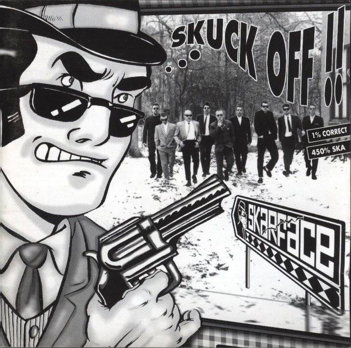SKARFACE - Skuck Off !!