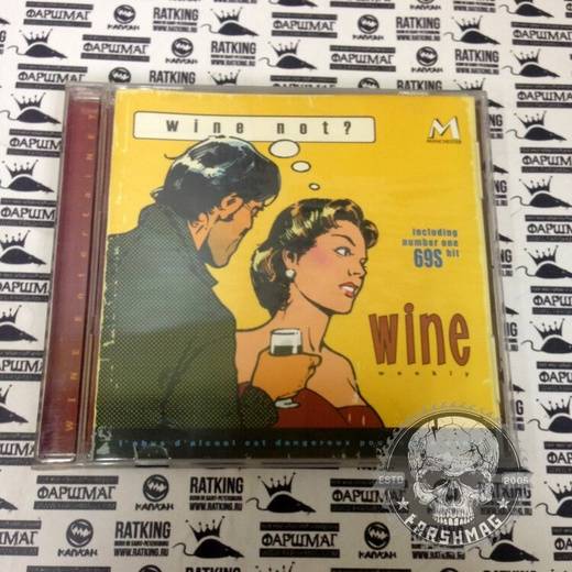 WINE - WINE NOT?