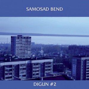 SAMOSAD BAND – DIGUN #2