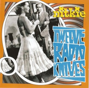 NITKIE - TWELWE RADIO KNIVES