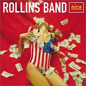 ROLLINS BAND - NICE