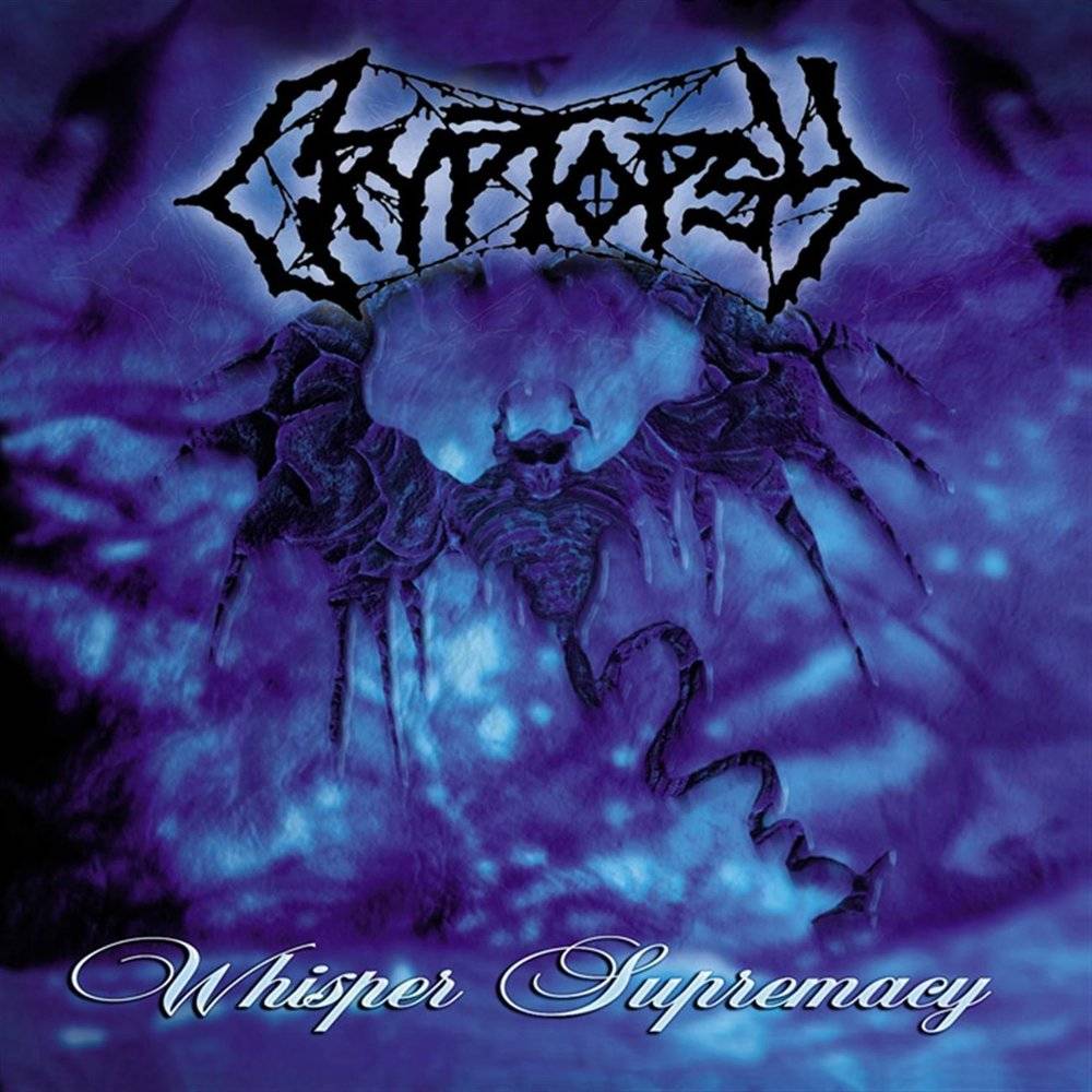 CRYPTOPSY - WHISPER SUPREMACY