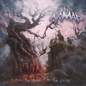 THE NOMAD - FROM THE DEAD ... TO THE LIVING