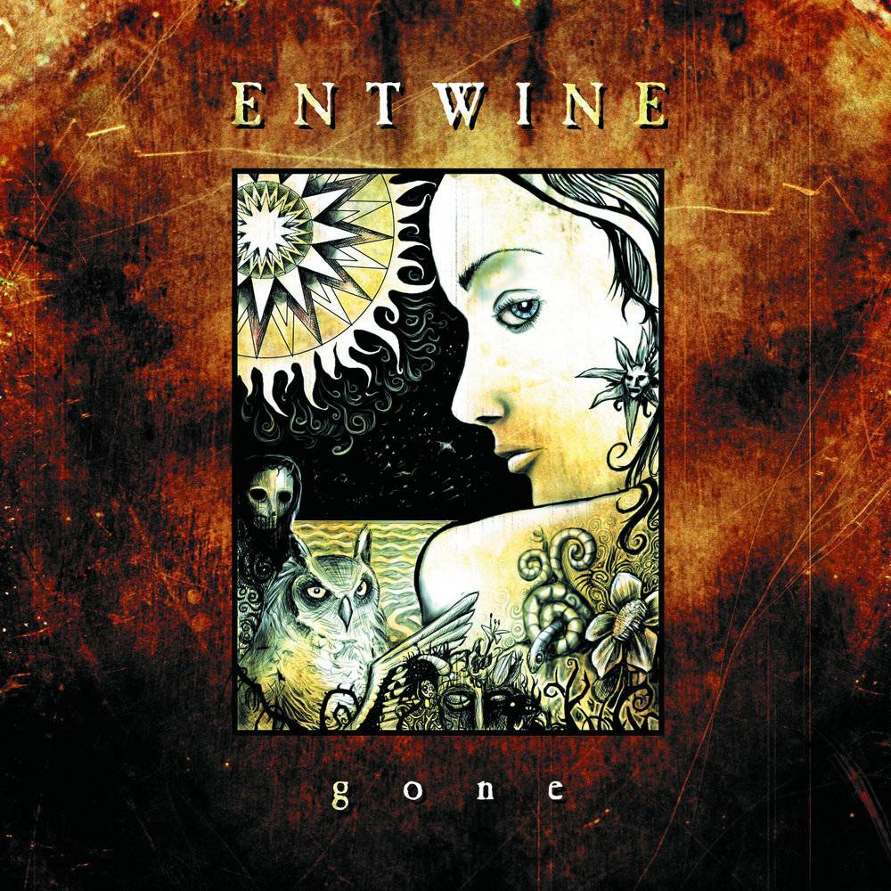 ENTWINE - GONE