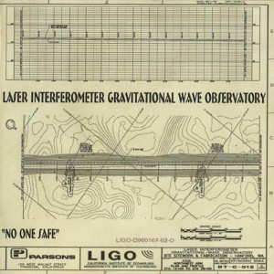 LIGO - NO ONE SAFE