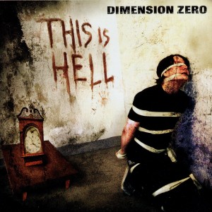DIMENSION ZERO - THIS IS HELL 