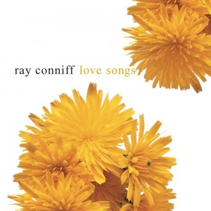 RAY CONNIFF - LOVE SONGS