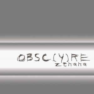 OBSC(Y)RE - ZENANA