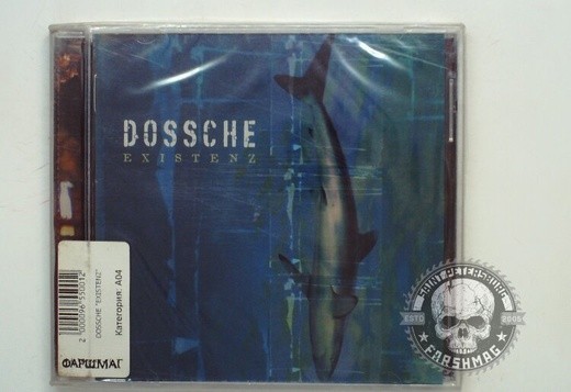 DOSSCHE - EXISTENZ