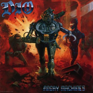 DIO - ANGRY MACHINES