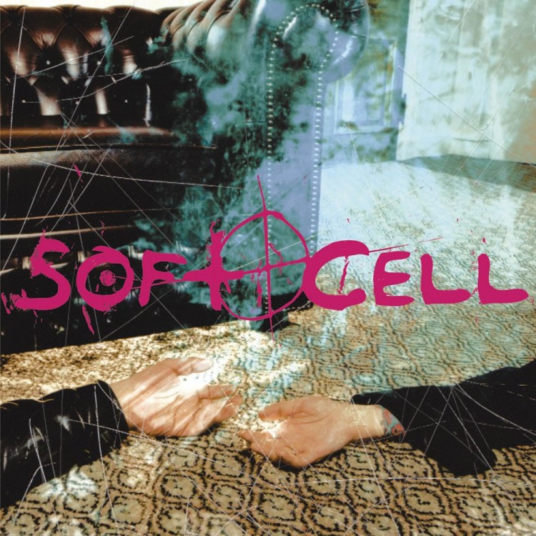 SOFT CELL - CRUELTY WITHOUT  BEAUTY