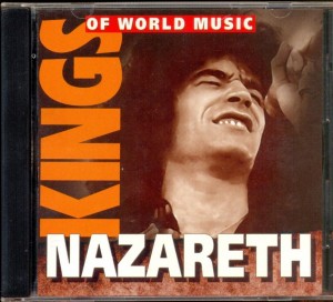 NAZARETH - KINGS OF WORLD MUSIC