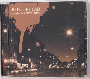 Blisterhead – Under The City Lights