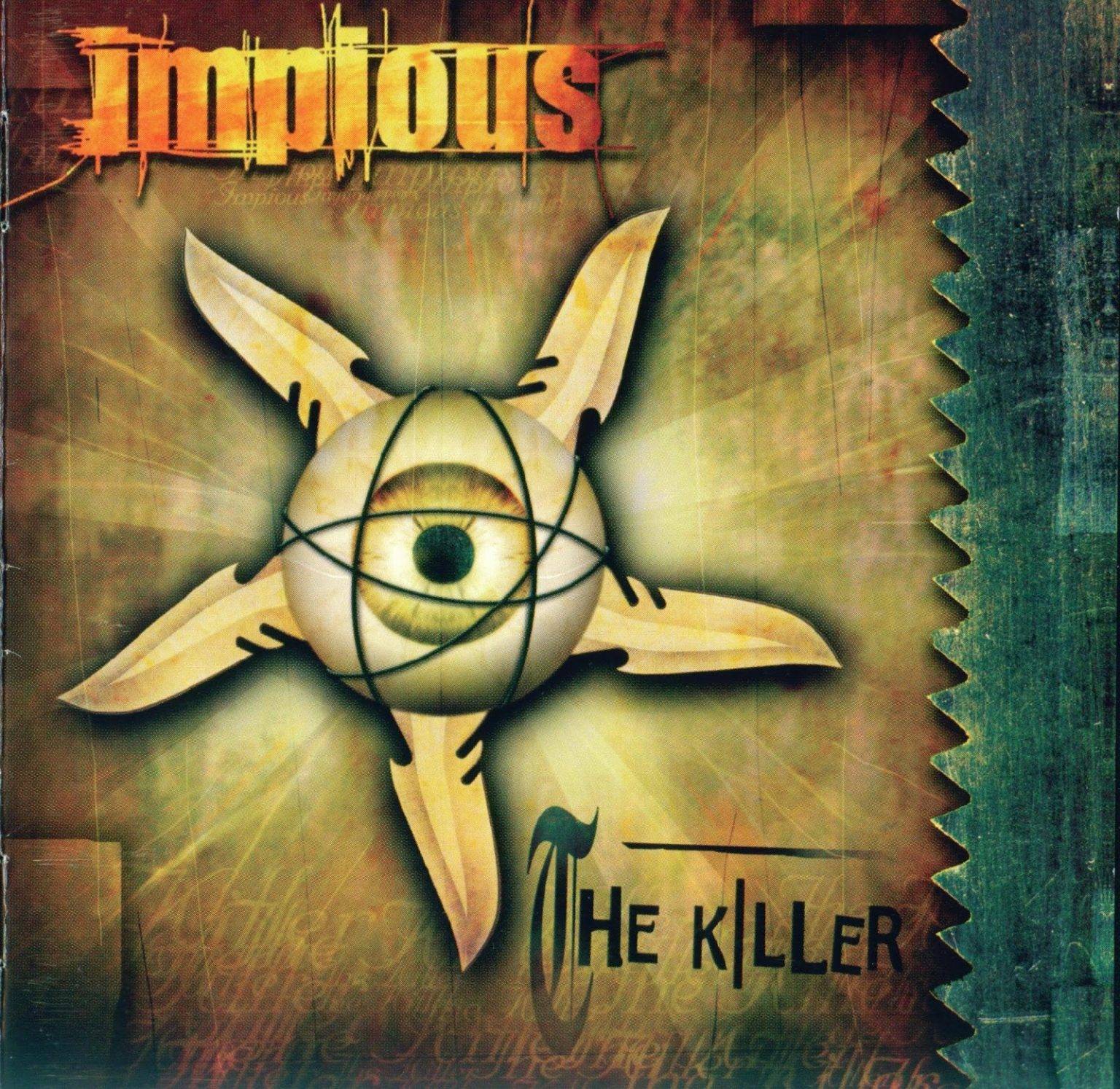 IMPIOUS - THE KILLER