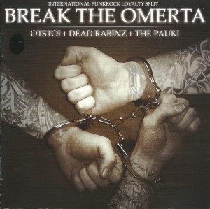 OTSTOI & DEAD RABINZ & THE PAUKI - BREAK THE OMERTA