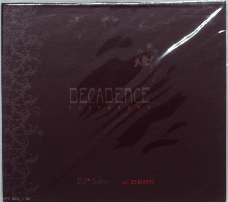 DJ SAHAJ - DECADENCE 