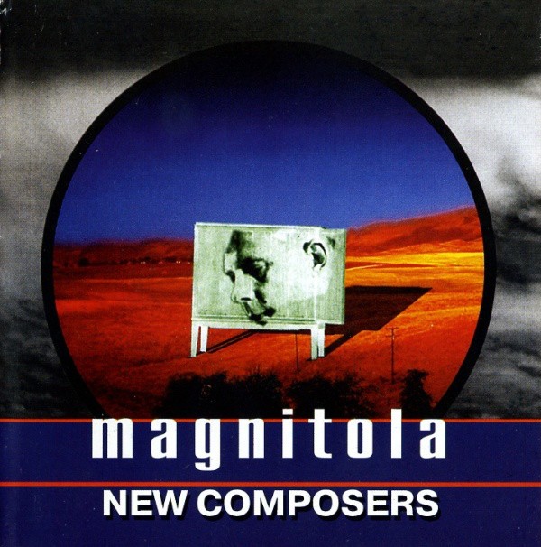 MAGNITOLA - NEW COMPOSERS