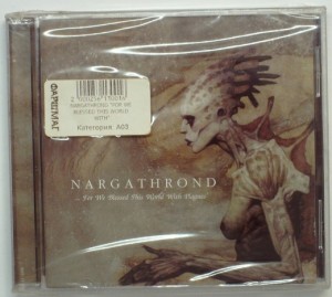 NARGATHROND - FOR WE BLESSED THIS WORLD WITH