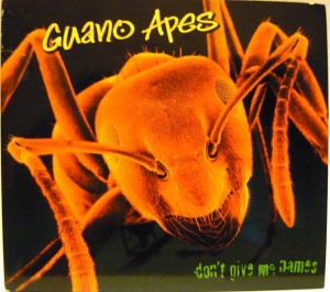 GUANO APES - DON'T GIVE ME NAMES