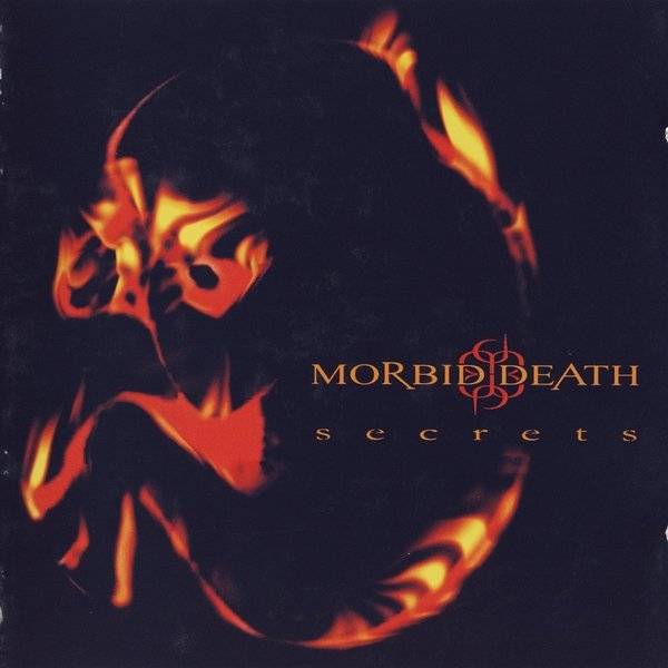 MORBID DEATH - SECRETS