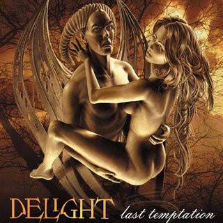 DELIGHT - LAST TEMPTATION