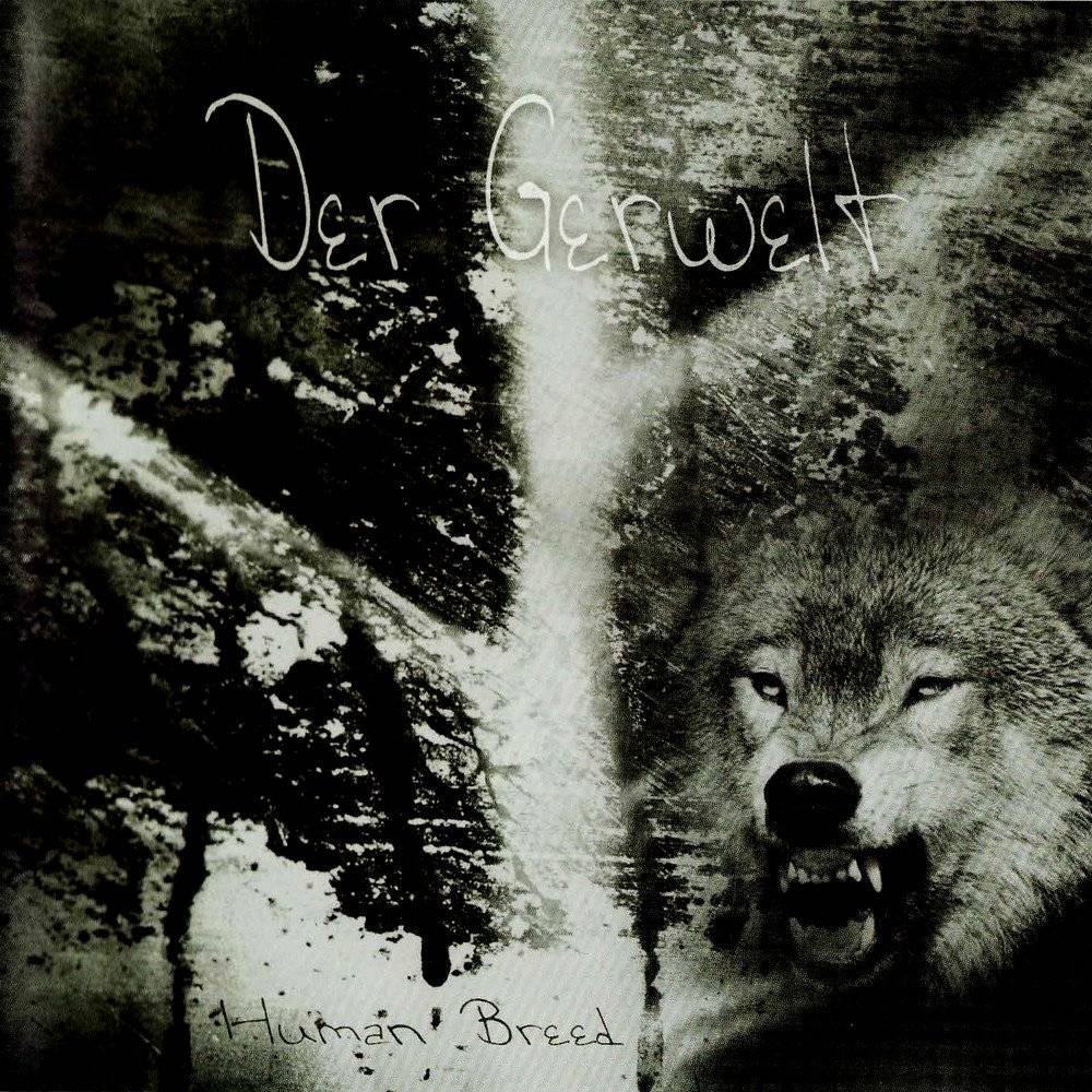DER GERWELT - HUMAN BREED