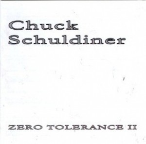 CHUCK SCHULDINER - ZERO TOLERANCE 2