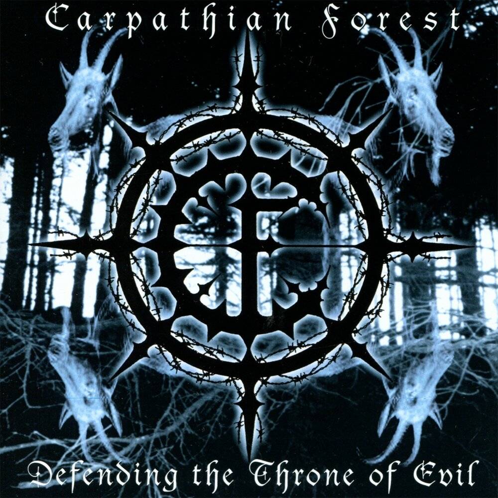 CARPATHIAN FOREST - DEFENDING THE THRONE OF EVIL