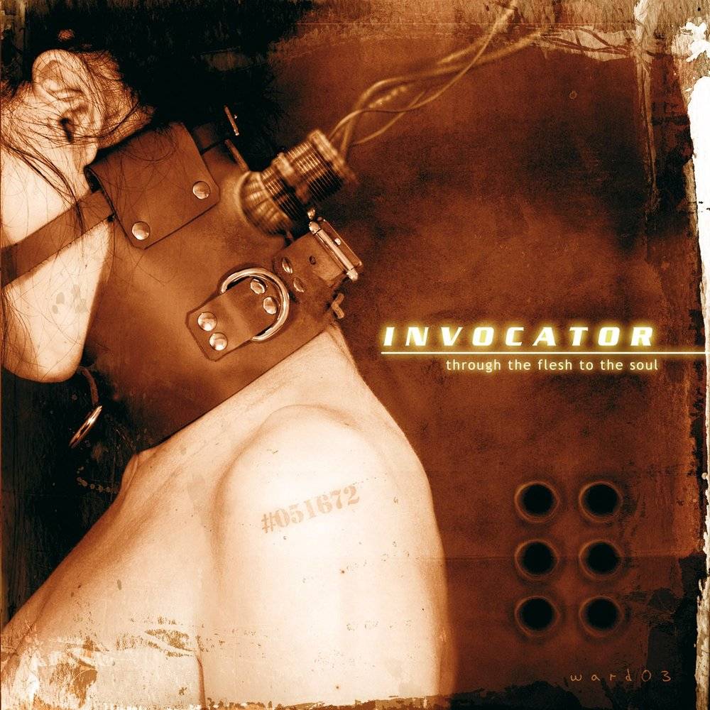 INVOCATOR - THROUGH THE FLESH TO THE SOUL