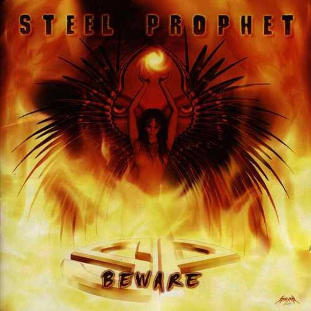 STEEL PROPHET - BEWARE