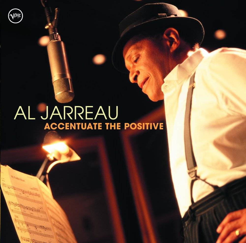 AL JARREAU - ACCENTUATE THE POSITIVE