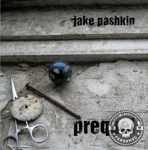JAKE PASHKIN - PREQUEL