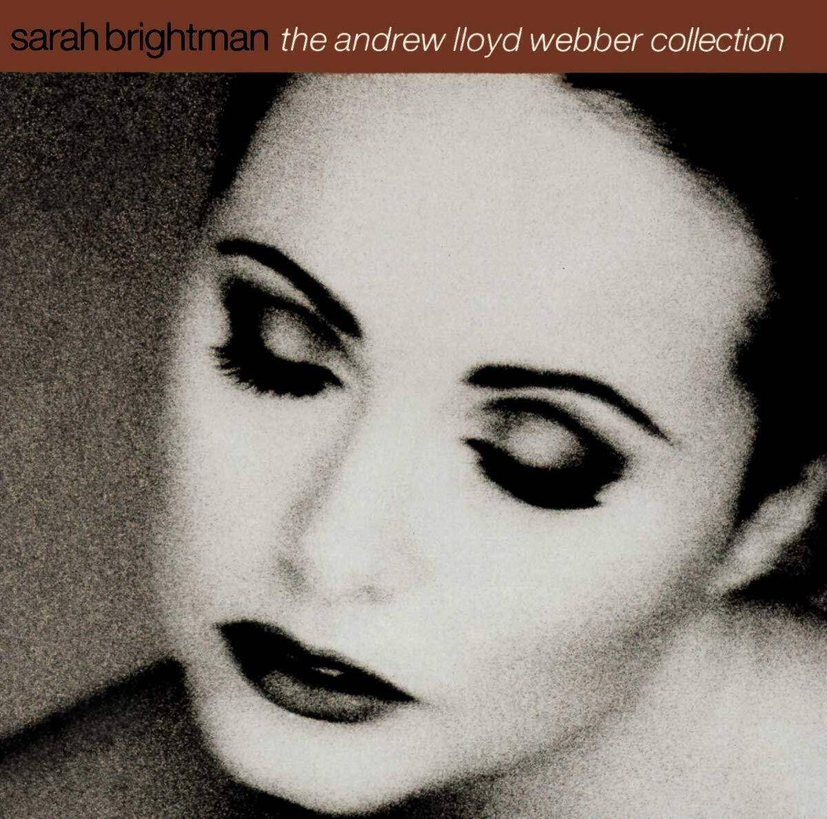 SARAH BRIGHTMAN - THE ANDREW LLOYD WEBBER COLLECTION