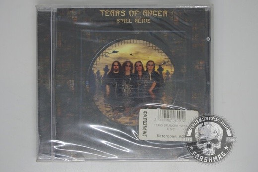 TEARS OF ANGER - STILL ALIVE