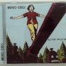 INDIGO GIRLS - ALL WHAT WE LET IN