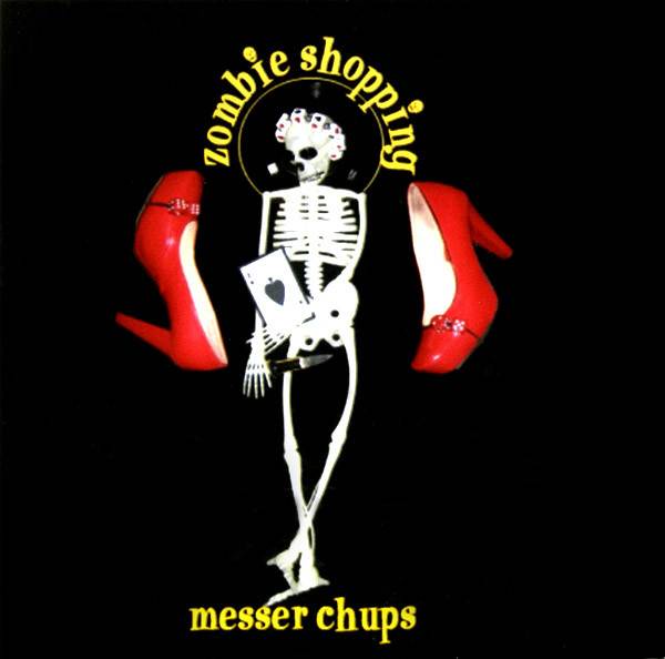 MESSER CHUPS - ZOMBIE SHOPPING