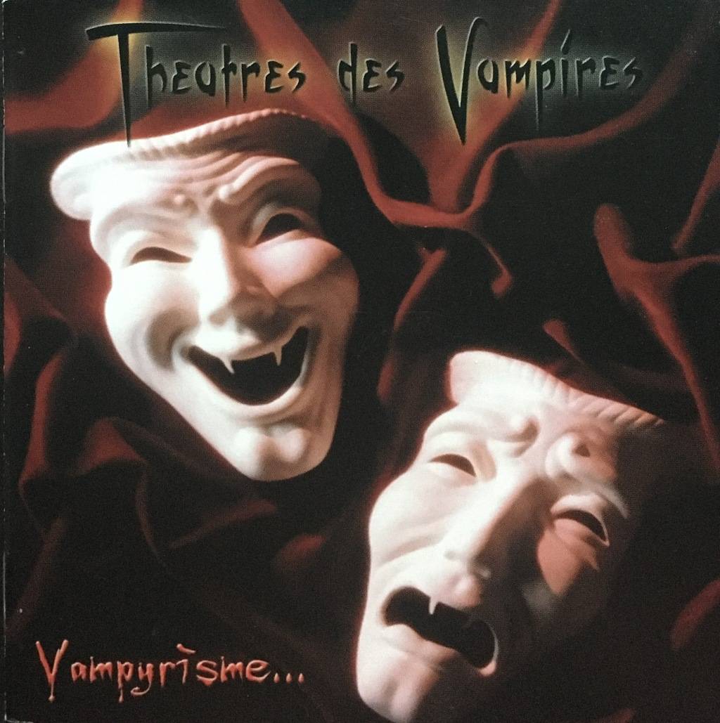 THEATRES DES VAMPIRES - VAMPYRISME