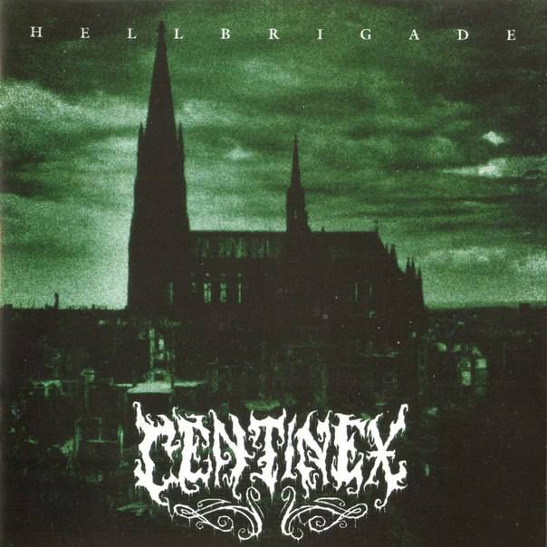 CENTINEX - HELLBRIGADE