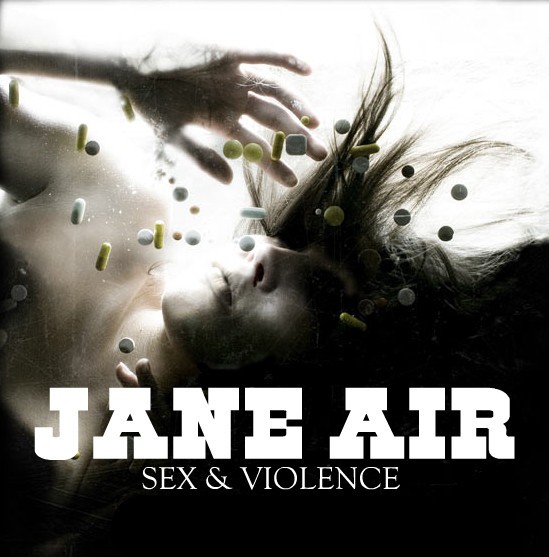 JANE AIR - SEX & VIOLENCE (CD)