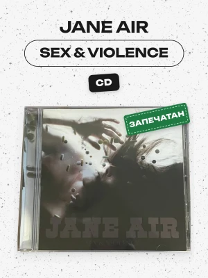 JANE AIR - SEX & VIOLENCE (CD)